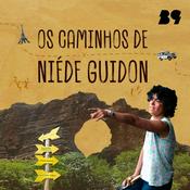 Podcast Os Caminhos de Niéde Guidon