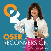 Podcast Oser la Reconversion