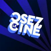 Podcast Osez Le Ciné