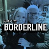 Podcast Over the Borderline