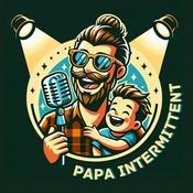 Podcast Papa Intermittent