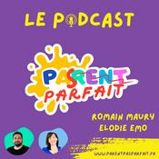 Podcast Parent Pas Parfait