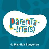 Podcast PARENTALITÉ(S) - Éduquer c'est comprendre.