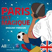 Podcast Paris est Magique - English Version