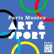 Podcast Paris Musées Art & Sport