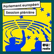 Podcast Parlement européen - Session plénière