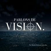 Podcast Parlons de Vision