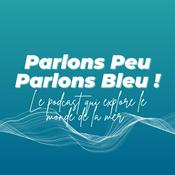 Podcast Parlons Peu, Parlons Bleu