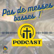 Podcast Pas de messes basses !