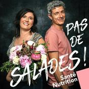 Podcast Pas de salades ! Nutrition & Sport