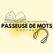 Podcast Passeuse de mots