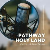 Podcast Pathway Holy Land Podcast