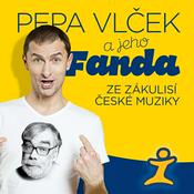 Podcast Pepa Vlček a jeho Fanda