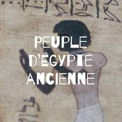 Podcast Peuple d'Égypte ancienne