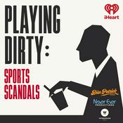 Podcast Playing Dirty: Sports Scandals