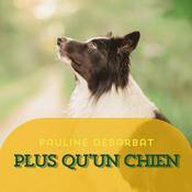 Podcast Plus Qu'Un Chien