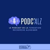 Podcast PODC'ALZ le podcast de la Fondation Recherche Alzheimer