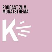 Podcast Podcast zum Monatsthema