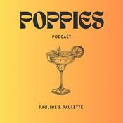 Podcast Poppies, le podcast de Pauline & Paulette