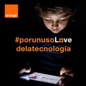 Podcast Por un uso Love de la tecnología