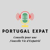 Podcast Portugal Expat : Conseils pour une Nouvelle Vie d'Expatrié