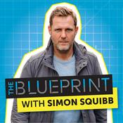 Podcast The Blueprint with Simon Squibb