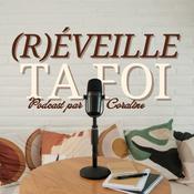 Podcast (R)éveille ta foi