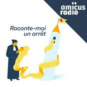 Podcast Raconte-moi un arrêt