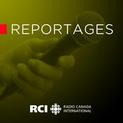 Podcast RCI | Français : Reportages