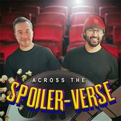 Podcast Across The Spoiler-Verse