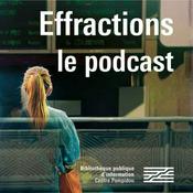 Podcast Effractions, le podcast