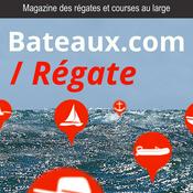 Podcast Régate, le magazine des régates et des courses au large de Bateaux.com