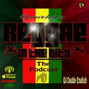 Podcast Reggae In The City