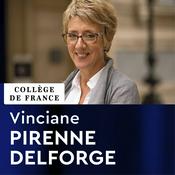 Podcast Religion, histoire et société dans le monde grec antique - Vinciane Pirenne-Delforge