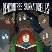 Podcast Rencontres Surnaturelles