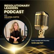 Podcast Resolutionary Leaders