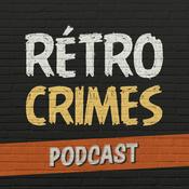 Podcast Rétro Crimes