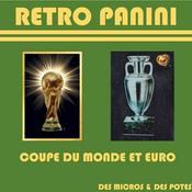 Podcast Retro Panini Coupe du monde et Euro