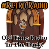 Podcast Retro Radio: Old Time Radio in the Dark