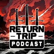 Podcast Return Trip