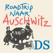 Podcast Roadtrip naar Auschwitz