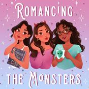 Podcast Romancing the Monsters Podcast