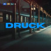 Podcast RTL+ True Crime Time: DRUCK