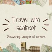 Podcast Travel with sahtooot