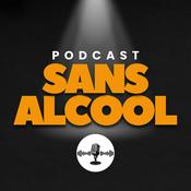 Podcast SANS ALCOOL