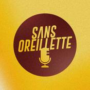 Podcast Sans Oreillette