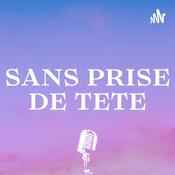 Podcast Sans prise de tête