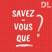 Podcast Savez-vous que...