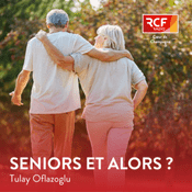 Podcast Seniors et alors ? · RCF Cœur de Champagne