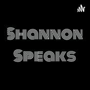 Podcast Shannon Speaks